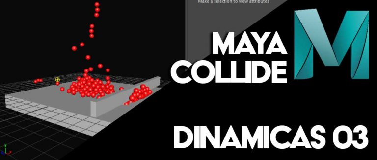 03 Maya Dinamicas Fundamental “Collide”