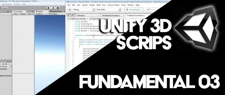 III Unity 3D Fundamental “Scripts”